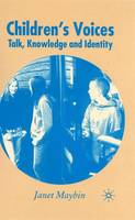 Children's Voices: Talk, Knowledge and Identity (PDF eBook)