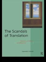 Scandals of Translation, The: Towards an Ethics of Difference