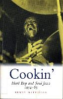 Cookin': Hard Bop and Soul Jazz 1954-65