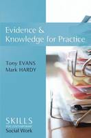 Evidence and Knowledge for Practice