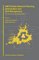 UMTS Radio Network Planning, Optimization and QOS Management: For Practical Engineering Tasks