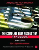 Complete Film Production Handbook, The