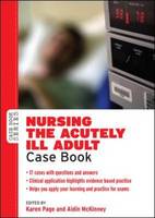 Nursing the Acutely Ill Adult: Case Book (ePub eBook)