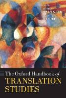 Oxford Handbook of Translation Studies, The