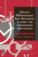 Project Management for Research: A guide for engineering and science