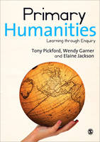 Primary Humanities: Learning Through Enquiry
