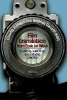 Film translation from East to West: Dubbing, subtitling and didactic practice