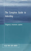 Infertility: Its Diagnosis and Treatment