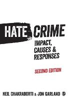 Hate Crime: Impact, Causes and Responses