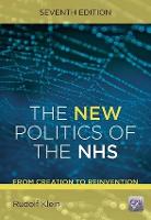New Politics of the NHS, Seventh Edition, The