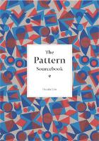 Pattern Sourcebook, The: A Century of Surface Design