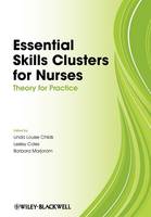 Essential Skills Clusters for Nurses: Theory for Practice