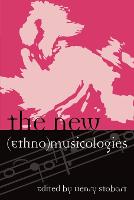 The New (Ethno)musicologies (ePub eBook)