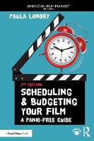 Scheduling and Budgeting Your Film: A Panic-Free Guide