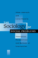 Sociology of Social Problems, The: Theoretical Perspectives and Methods of Intervention