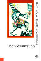 Individualization: Institutionalized Individualism and its Social and Political Consequences (PDF eBook)