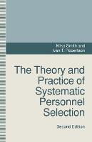 Theory and Practice of Systematic Personnel Selection, The