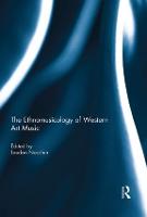 Ethnomusicology of Western Art Music, The