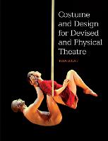 COSTUME and DESIGN FOR DEVISED and PHYSICAL THEATRE (ePub eBook)