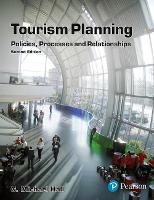Tourism Planning: Policies, Processes and Relationships