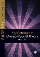 Key Concepts in Classical Social Theory (PDF eBook)