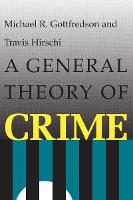 General Theory of Crime, A