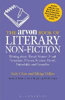 Arvon Book of Literary Non-Fiction, The