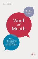 Word of Mouth: A New Introduction to Language and Communication