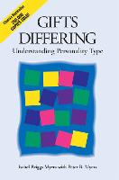 Gifts Differing: Understanding Personality Type - The original book behind the Myers-Briggs Type Indicator (MBTI) test