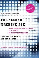 Second Machine Age, The: Work, Progress, and Prosperity in a Time of Brilliant Technologies