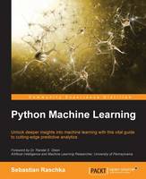  Python Machine Learning: Learn how to build powerful Python machine learning algorithms to generate useful data...