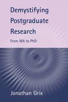 Demystifying Postgraduate Research (PDF eBook)