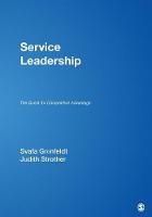 Service Leadership: The Quest for Competitive Advantage