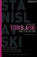 Stanislavski And The Actor: The Final Acting Lessons, 1935-38