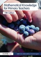 Mathematical Knowledge for Primary Teachers (PDF eBook)