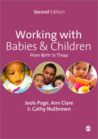 Working with Babies and Children: From Birth to Three