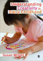 Understanding Creativity in Early Childhood: Meaning-Making and Childrens Drawing (PDF eBook)