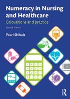 Numeracy in Nursing and Healthcare: Calculations and Practice