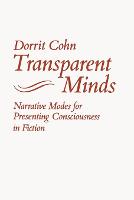 Transparent Minds: Narrative Modes for Presenting Consciousness in Fiction