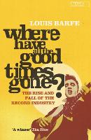 Where Have All the Good Times Gone? (ePub eBook)
