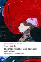  Importance of Being Earnest and Other Plays, The: Lady Windermere's Fan;  Salome;  A Woman...