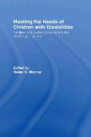Meeting the Needs of Children with Disabilities: Families and Professionals Facing the Challenge Together