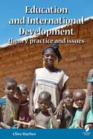 Education and International Development: Theory, Practice and Issues