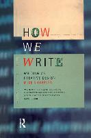 How We Write: Writing as Creative Design