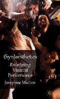 (Syn)aesthetics: Redefining Visceral Performance (PDF eBook)