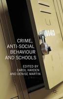 Crime, Anti-Social Behaviour and Schools (ePub eBook)