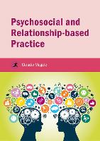Psychosocial and Relationship-based Practice (ePub eBook)
