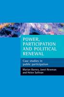 Power, participation and political renewal: Case studies in public participation (PDF eBook)