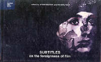 Subtitles: On the Foreignness of Film