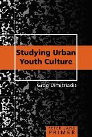 Studying Urban Youth Culture Primer